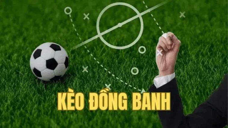 Siêu Phẩm Kèo Đồng Banh Mang Đến Cơ Hội Chiến Thắng Tuyệt Vời Cho Mọi Cược Thủ