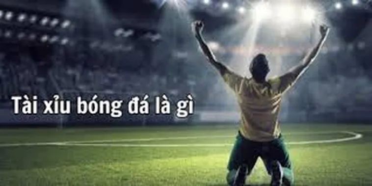 Bí Quyết Chinh Phục Kèo Tài Xỉu Đỉnh Cao Trong Cá Độ Bóng Đá