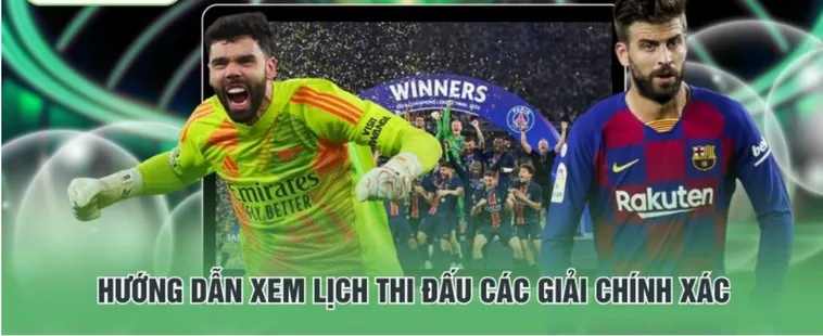 Lịch Thi Đấu Bóng Đá Mới Nhất Các Giải Đấu Hấp Dẫn Nhất Hành Tinh Hôm Nay