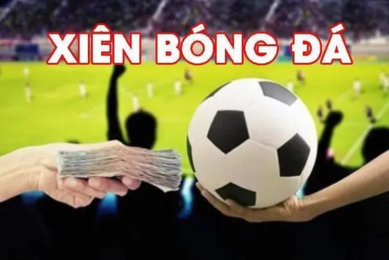 Kèo Xiên Trong Bóng Đá Tuyệt Chiêu Kiếm Tiền Siêu Tốc Cho Người Đam Mê